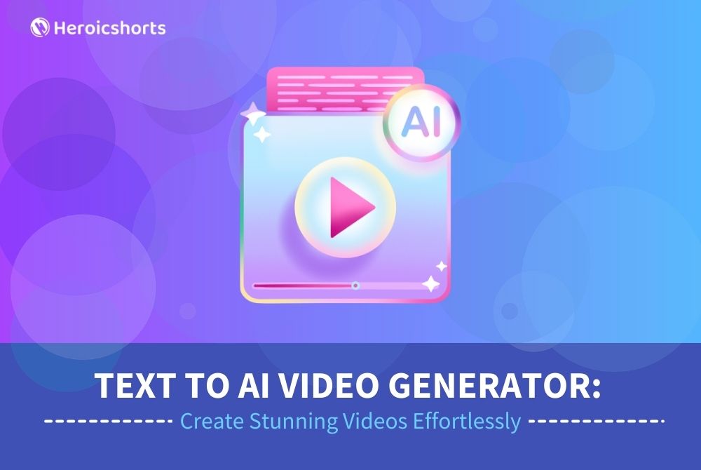 Text to AI Video Generator: Create Stunning Videos Effortlessly