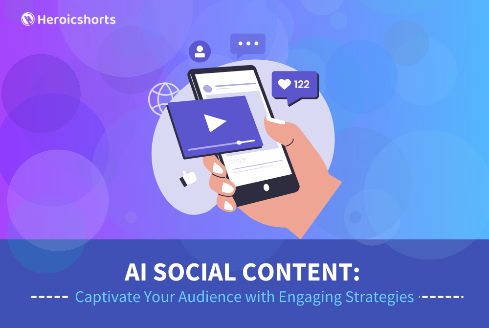 AI Social Content: Captivate Your Audience with Engaging Strategies