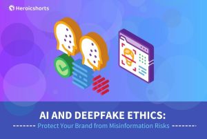 AI and Deepfake Ethics: Protect Your Brand from Misinformation Risks