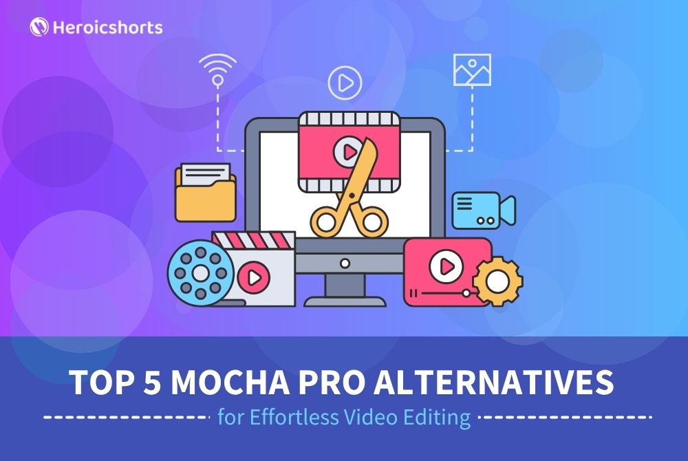 Top 5 Mocha Pro Alternatives for Effortless Video Editing